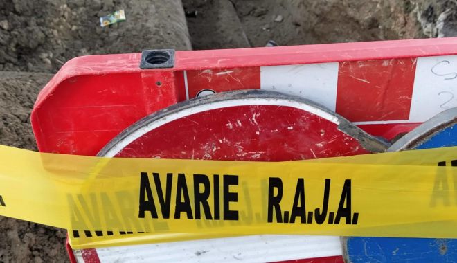 Avarie RAJA. Ce localități rămân, astăzi, fără apă potabilă