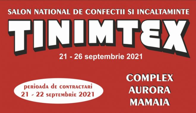 Târgul național de îmbrăcăminte și încălțăminte TINIMTEX se deschide pe 21 septembrie