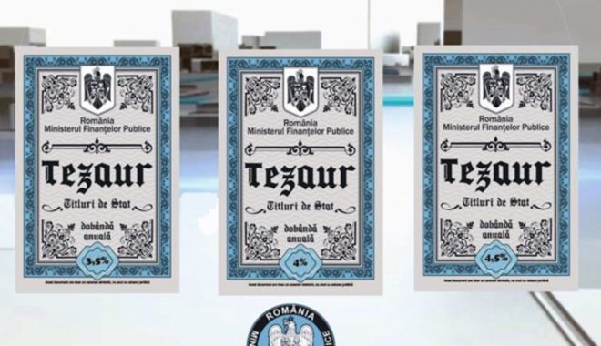 Noi titluri de stat „Tezaur” vor fi puse în vânzare din 2 august